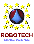 ROBOTECH All-Star Site!
